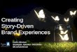 Creating Story-Driven Brand Experiences