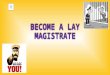 Become a lay magistrate