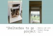 Final shelterbox to go project presentation