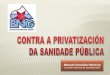 Bng privatizacion-da-sanidade