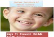 Ways to prevent childrens tooth decay