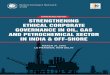STRENGTHENING ETHICAL CORPORATE GOVERNANCE IN OIL, GAS AND PETROCHEMICAL SECTOR IN INDIA & OFF-SHORE