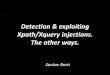 [3.3] Detection & exploitation of Xpath/Xquery Injections - Boris Savkov
