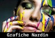 Grafiche Nardin, Wizards of printing
