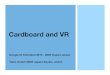 Google Cardboard and VR Tips (at KL)