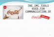 The imc tools used for communication of cocacola