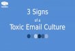 3 Signs of a Toxic Email Culture at Work