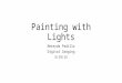 Painting with lights