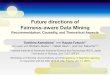 Future Directions of Fairness-Aware Data Mining: Recommendation, Causality, and Theoretical Aspects