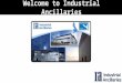 Industrial Ancillaries- About the Organisation