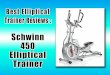 Schwinn 450 Elliptical Trainer Review - Best Elliptical Trainer Reviews