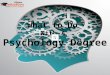 What To Do With A Psychology Degree?