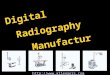 Digital Radiography Manufacturer