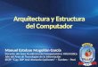 Arquitectura y Estructura del Computador