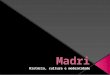 Madri: História, cultura e modernidade