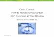 Drug Diversion Webinar Series #3: Crisis Control - How to Handle Unwarranted HCP Diversion at Your Hospital