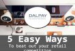 5 easy ways to beat out your retail competition