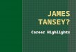 Who is james tansey resume 2015 green