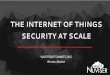 Iot Security and Privacy at Scale
