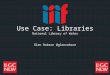 IIIF - Use Case: Libraries - Sharing Images of Global Cultural Heritage