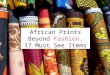 African prints beyond fashion