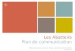 Plan de communication _ Les Abattoirs