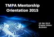 TMPA 2015 Mentorship Program