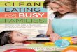 Clean eating for busy families   get meals on the table in minutes with simple and satisfying whole-foods recipes (gnv46)