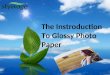 The Instroduction To Glossy Photo Paper