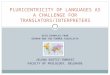 PLURICENTRICITY OF LANGUAGES AS A CHALLENGE FOR TRANSLATORS/INTERPRETERS