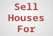 Sell Houses For Cash