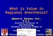 What is Value in Regional Anesthesia?