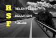 RFS - Relentless Solution Focus