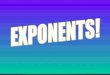 Exponents power point