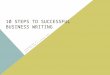 10 Steps to Effective Business Writing