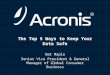 Acronis: The Top 5 Ways to Keep Your Data Safe