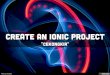 Create an ionic project