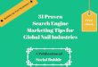 31 proven search engine marketing seo tips for global nail industries