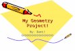 My geometry project!   dani