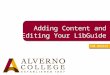 Adding content and editing your lib guide