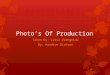Photo’s of production