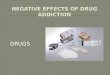 Addictions - Drugs