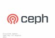 Ceph Day LA: Ceph Ecosystem Update
