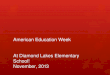 American Education Week at Diamond Lakes ES
