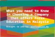 What you need to know in choosing a company that offers forex education in malaysia