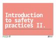 PACE-IT: Introduction to Safety Practices (part 2)