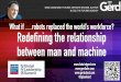 Redefining the relationship between human and machine