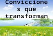Convicciones que transforman #4   ibe callao