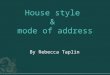 House style & mode of address