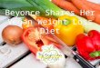 Beyonce Shares Her Vegan Weight Loss Diet
